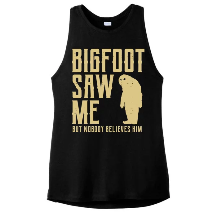 Bigfoot Saw Me But Nobody Believes Him Ladies Tri-Blend Wicking Tank