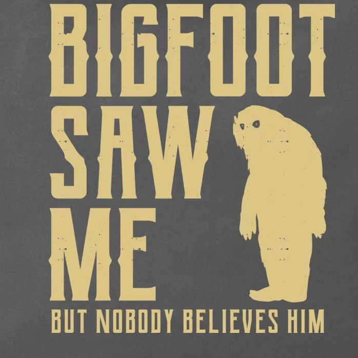 Bigfoot Saw Me But Nobody Believes Him Zip Tote Bag