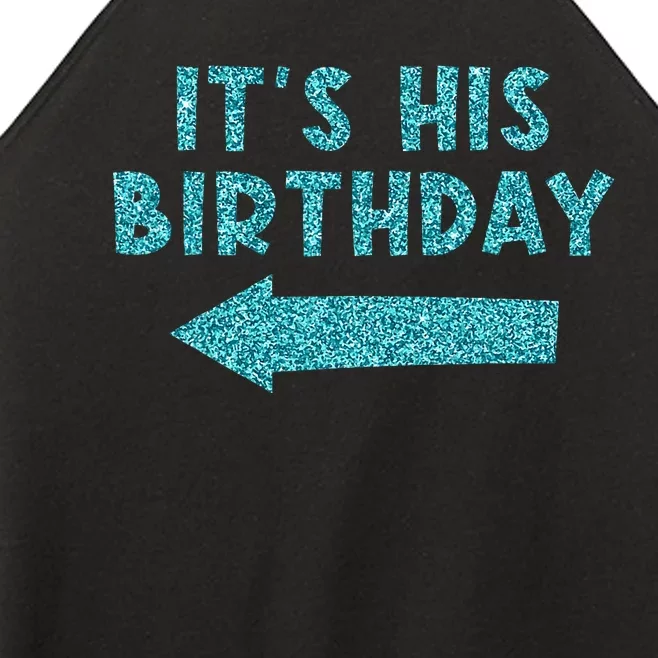 Birthday It´S His Birthday Women’s Perfect Tri Rocker Tank