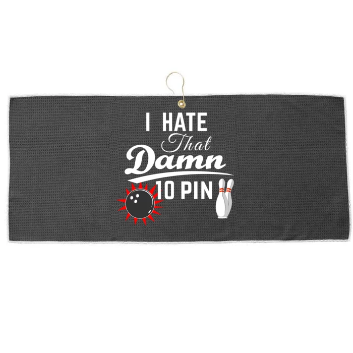 Bowling I Hate That Damn 10 Pin Large Microfiber Waffle Golf Towel