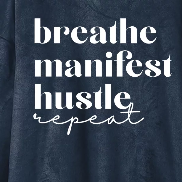 Breathe Ifest Hustle Repeat Mindfulness Self Love Yoga Gift Hooded Wearable Blanket