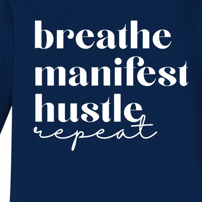 Breathe Ifest Hustle Repeat Mindfulness Self Love Yoga Gift Baby Long Sleeve Bodysuit