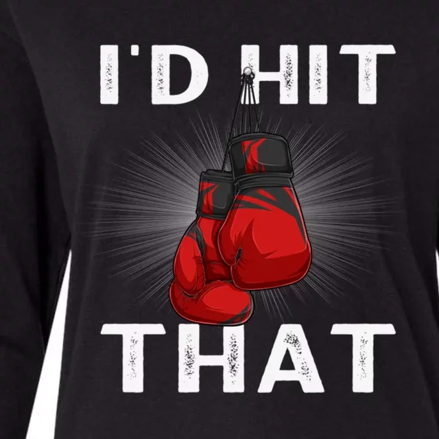 Boxing I'd Hit That Boxing Gloves Martial Artist Cute Gift Womens Cotton Relaxed Long Sleeve T-Shirt