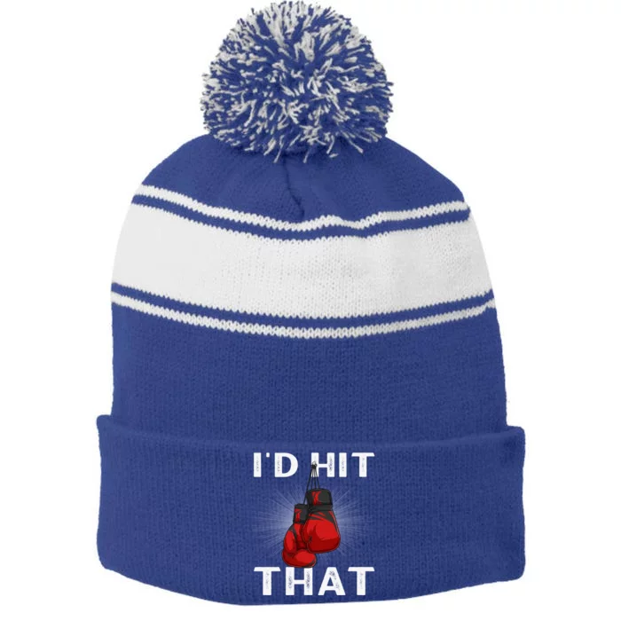 Boxing I'd Hit That Boxing Gloves Martial Artist Cute Gift Stripe Pom Pom Beanie