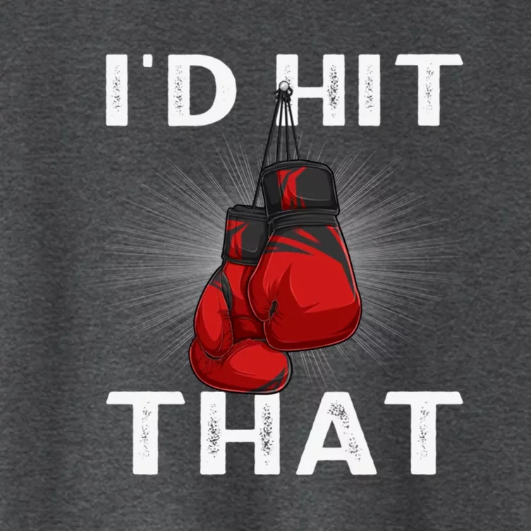 Boxing I'd Hit That Boxing Gloves Martial Artist Cute Gift Women's Crop Top Tee