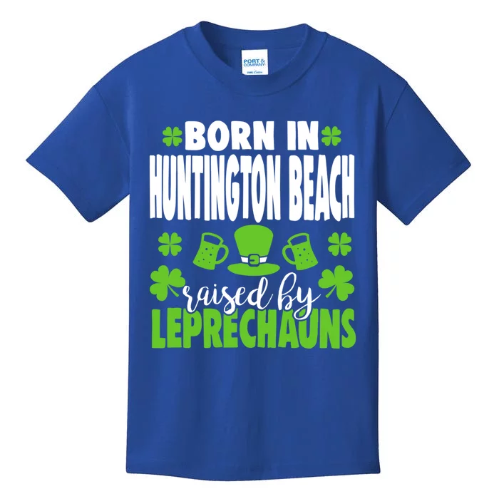 Born In Huntington Beach Raised By Leprechauns Gift Kids T-Shirt