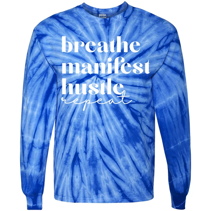 Breathe Ifest Hustle Repeat Mindfulness Self Love Yoga Gift Tie-Dye Long Sleeve Shirt