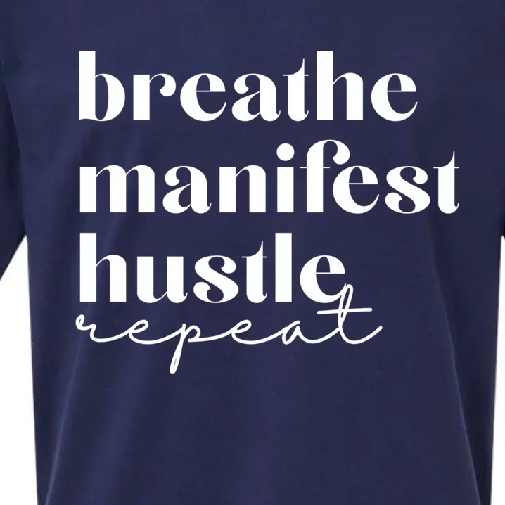 Breathe Ifest Hustle Repeat Mindfulness Self Love Yoga Gift Sueded Cloud Jersey T-Shirt