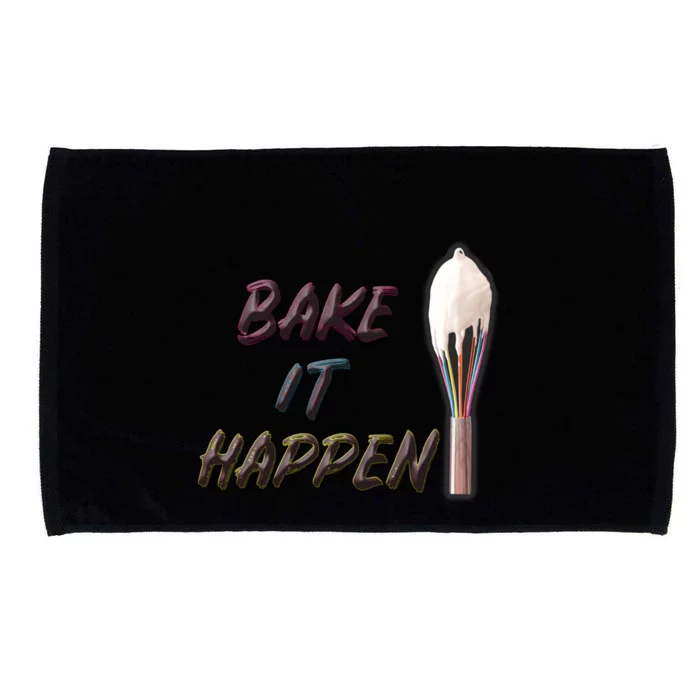 Bake It Happen Cooking Baking Cake Cookies Pun Meaningful Gift Microfiber Hand Towel