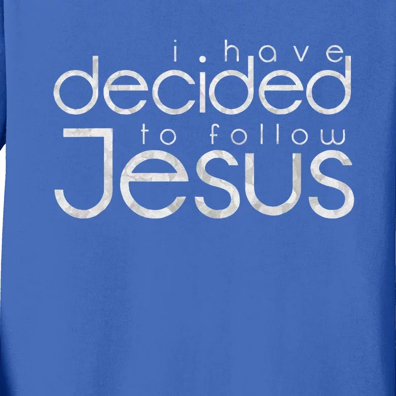 Baptism I Have Decided To Follow Jesus Kids Long Sleeve Shirt