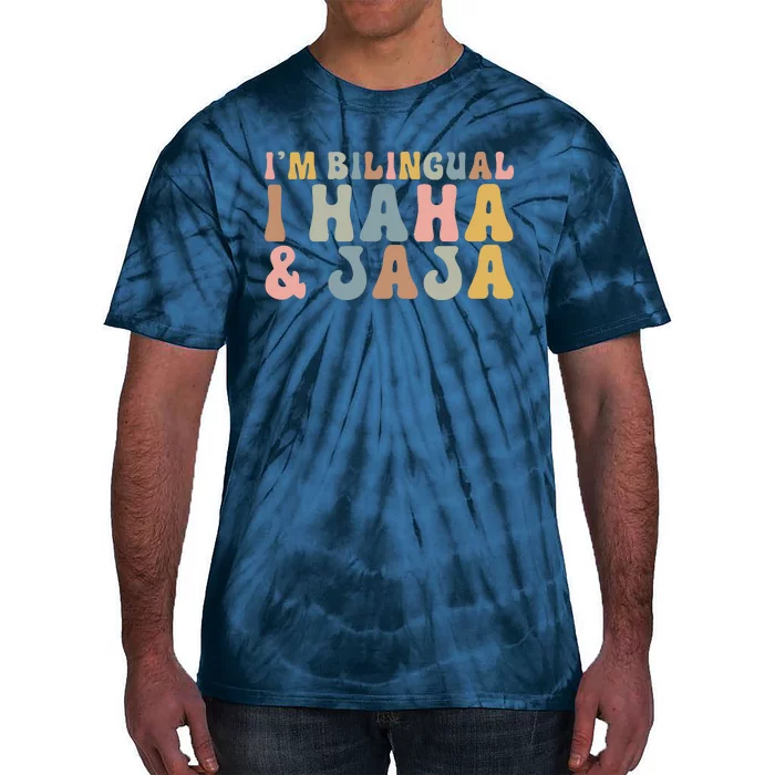 Bilingual I Haha And Jaja Sarcastic Spanish Teacher Tie-Dye T-Shirt