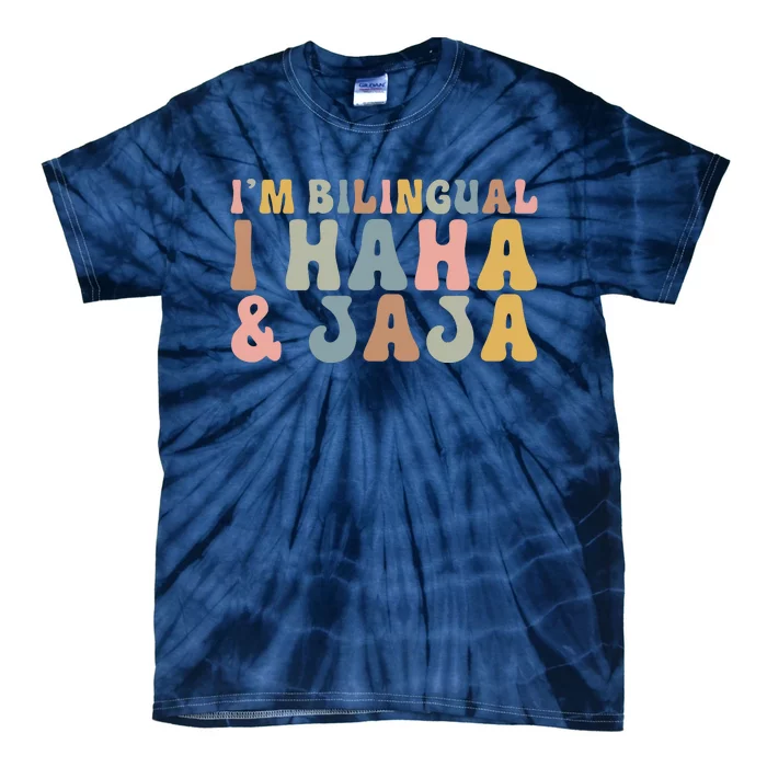 Bilingual I Haha And Jaja Sarcastic Spanish Teacher Tie-Dye T-Shirt