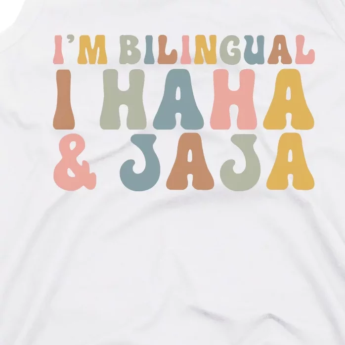 Bilingual I Haha And Jaja Sarcastic Spanish Teacher Tank Top