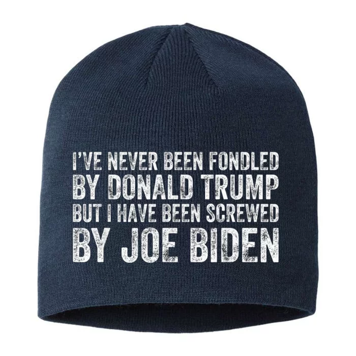 But I Have Been Screwed By Joe Biden 8 1/2in Sustainable Knit Beanie