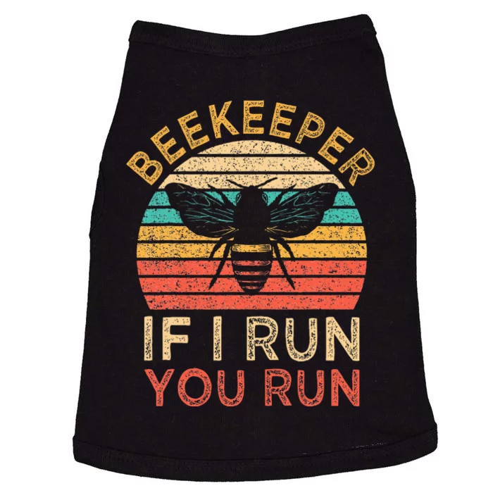 Beekeeper If I Run You Run Vintage Honeybees Doggie Tank