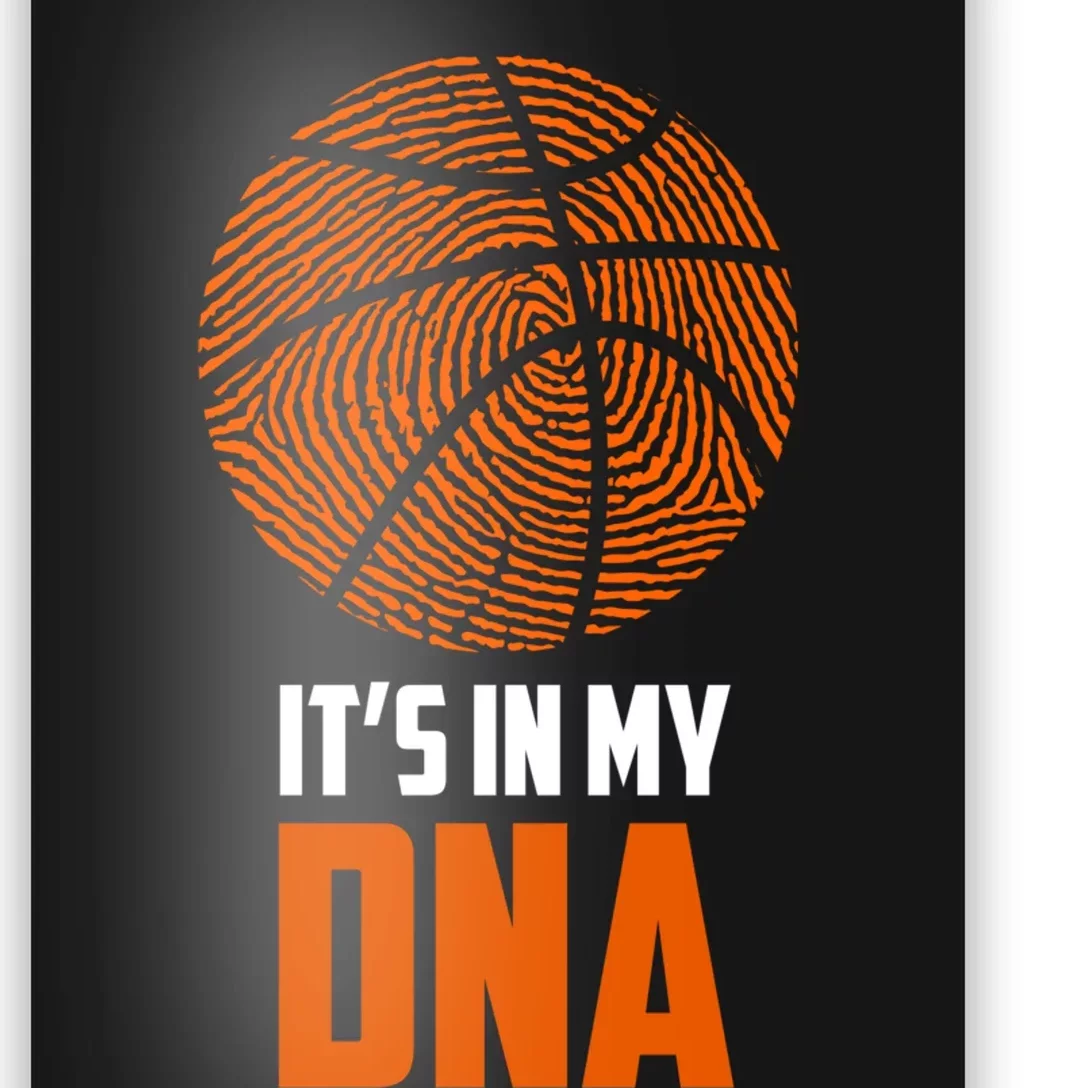 Basketball It's In My DNA - Sports Tee Poster