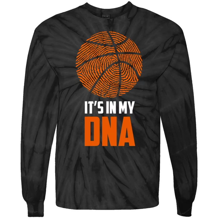 Basketball It's In My DNA - Sports Tee Tie-Dye Long Sleeve Shirt