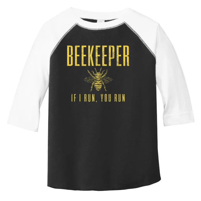 Beekeeper If I Run You Run Funny Beekeeping Beekeeper Gift Toddler Fine Jersey T-Shirt