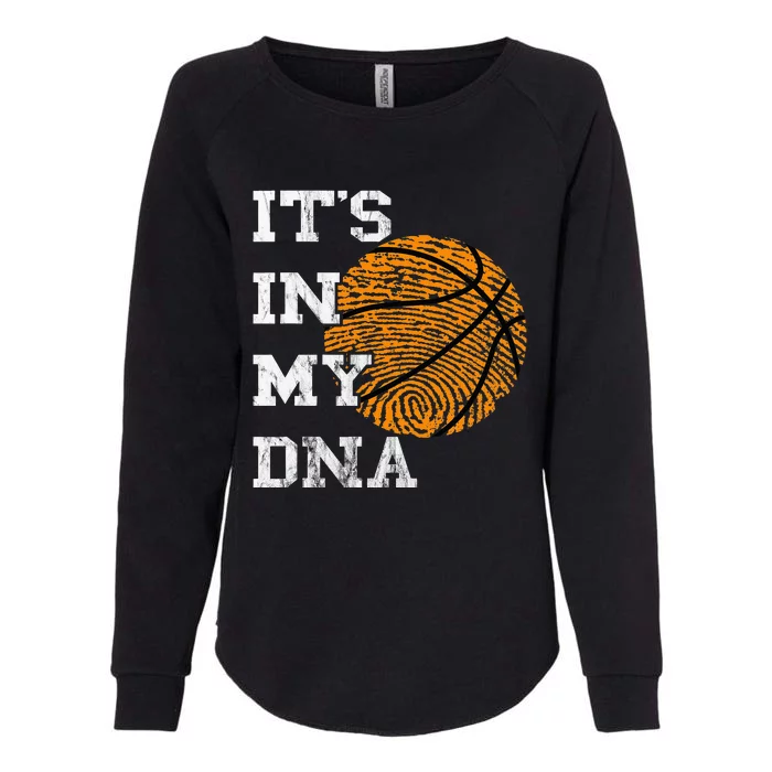 Basketball It's in my DNA for basketball players Womens California Wash Sweatshirt