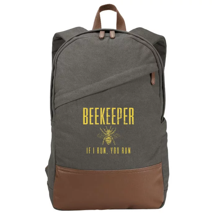 Beekeeper If I Run You Run Funny Beekeeping Beekeeper Gift Cotton Canvas Backpack