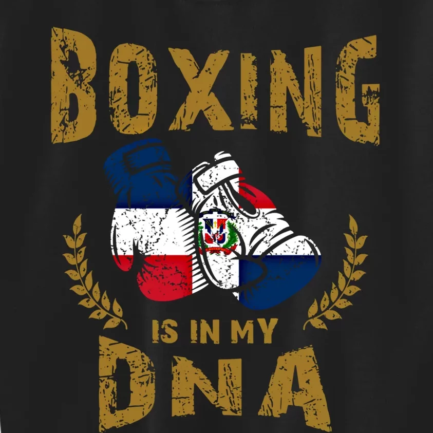 Boxing Is In My Dna Dominican Republic Flag Boxing Gloves Gift Kids Sweatshirt