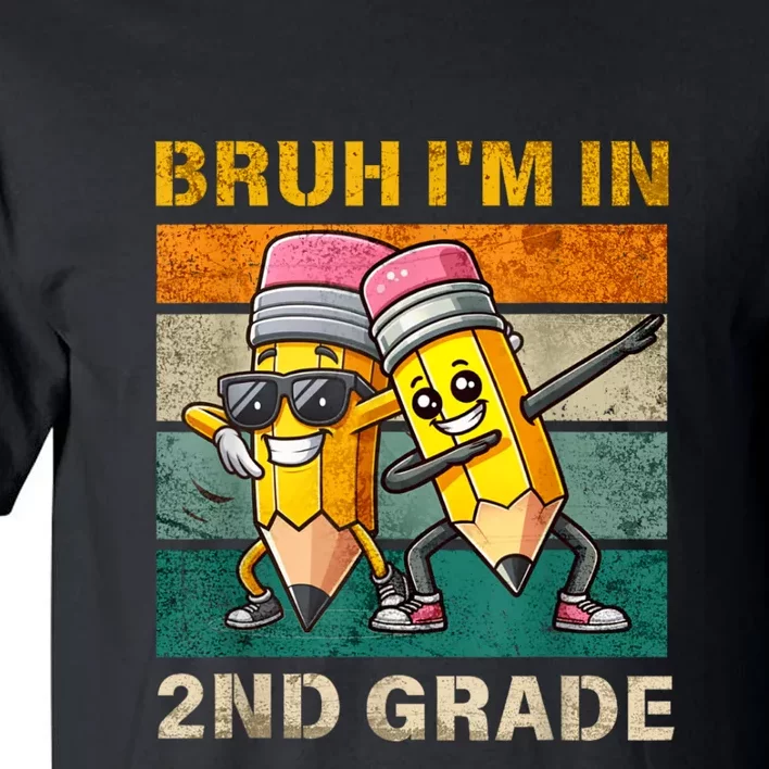 Bruh Im In 2nd Grade Funny Back To School Gift Tall T-Shirt