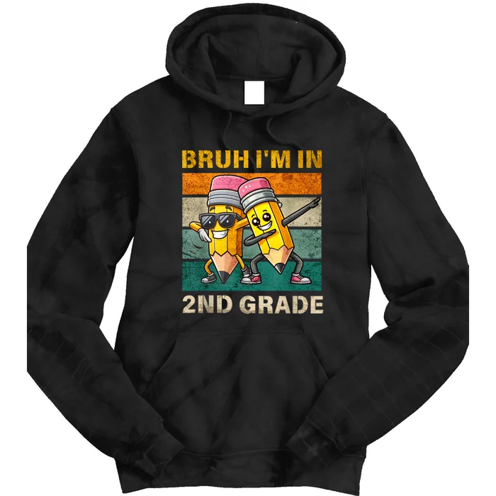 Bruh Im In 2nd Grade Funny Back To School Gift Tie Dye Hoodie