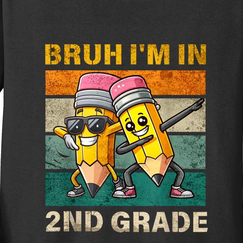 Bruh Im In 2nd Grade Funny Back To School Gift Kids Long Sleeve Shirt