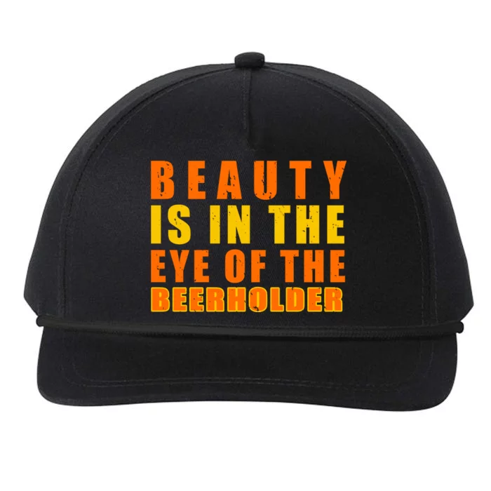 Beauty Is In The Eye Of The Beer Holder Snapback Five-Panel Rope Hat