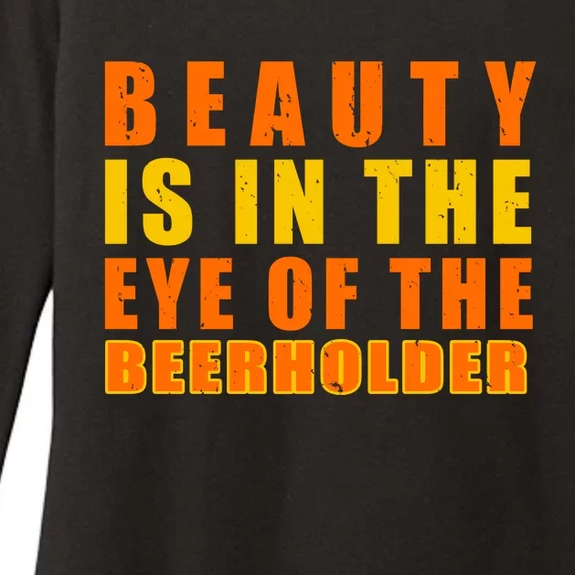 Beauty Is In The Eye Of The Beer Holder Womens CVC Long Sleeve Shirt