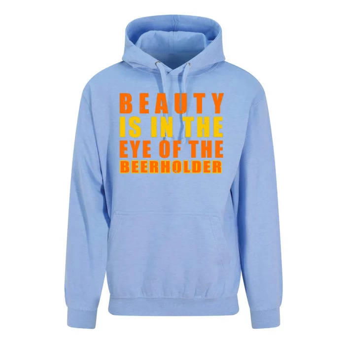 Beauty Is In The Eye Of The Beer Holder Unisex Surf Hoodie