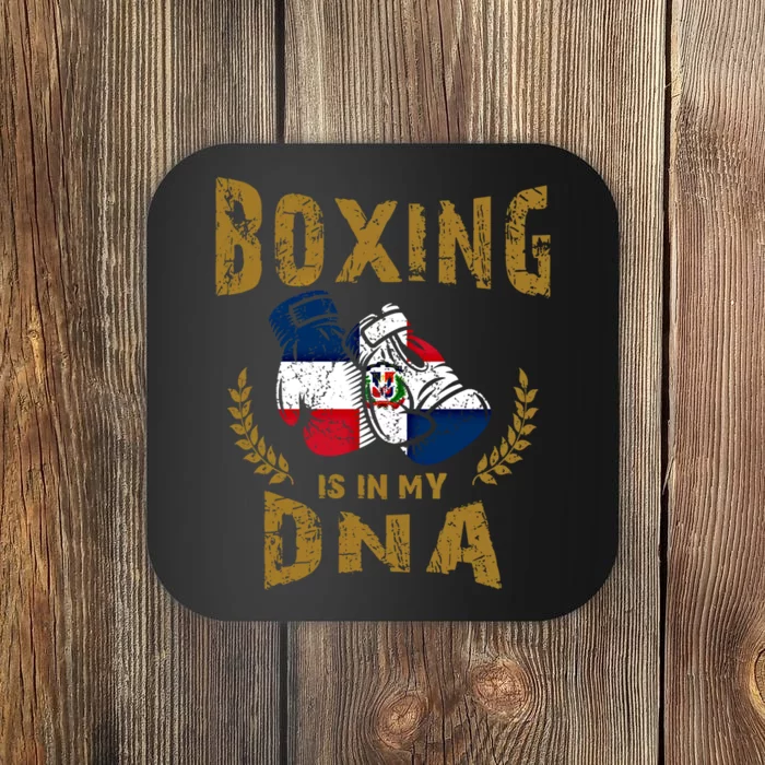 Boxing Is In My Dna Dominican Republic Flag Boxing Gloves Gift Coaster