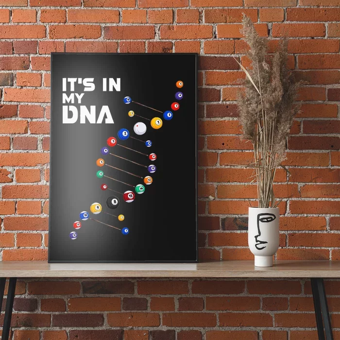 Billiards It's In My DNA  Pool Billiard Poster