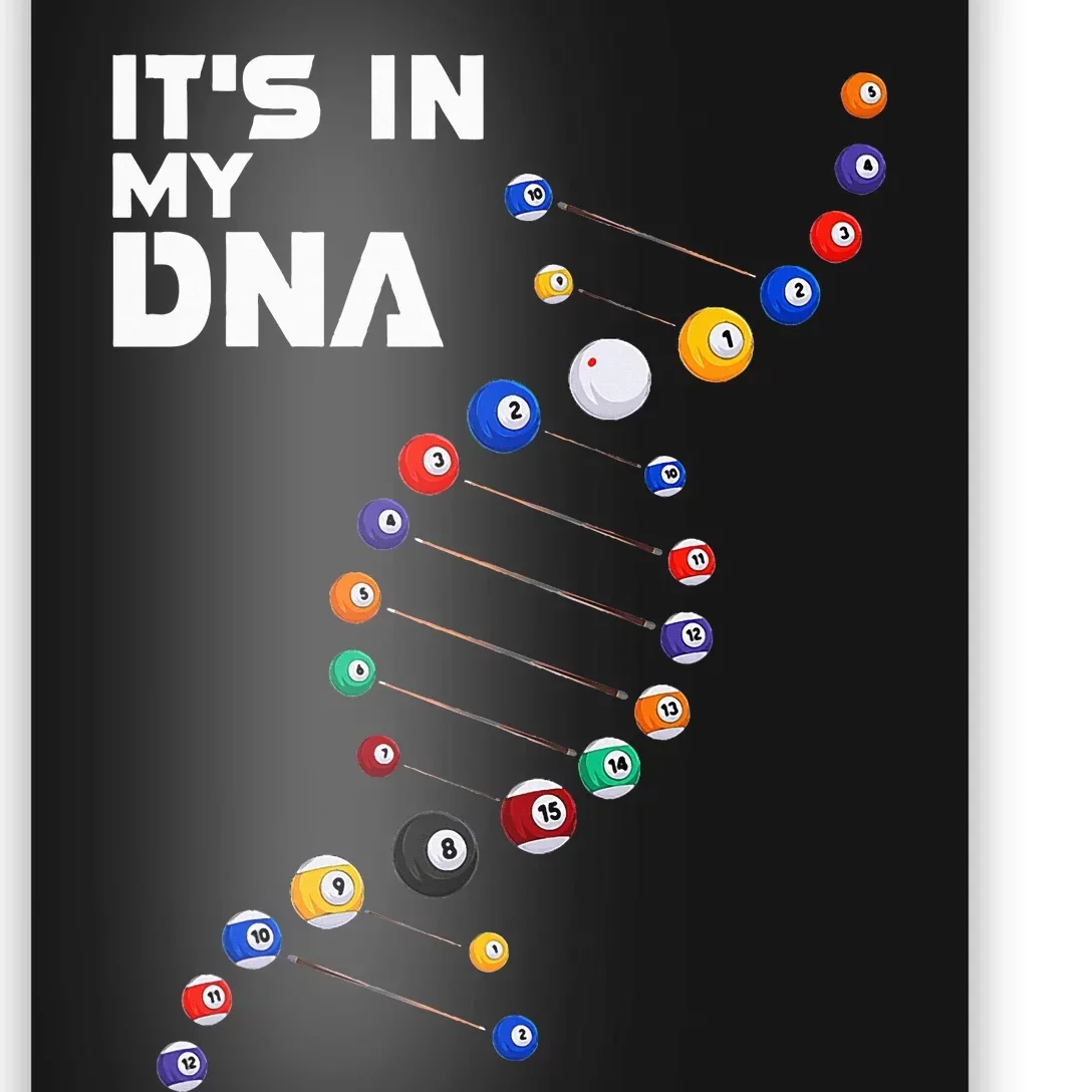 Billiards It's In My DNA  Pool Billiard Poster