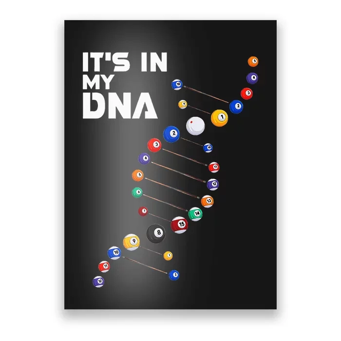 Billiards It's In My DNA  Pool Billiard Poster