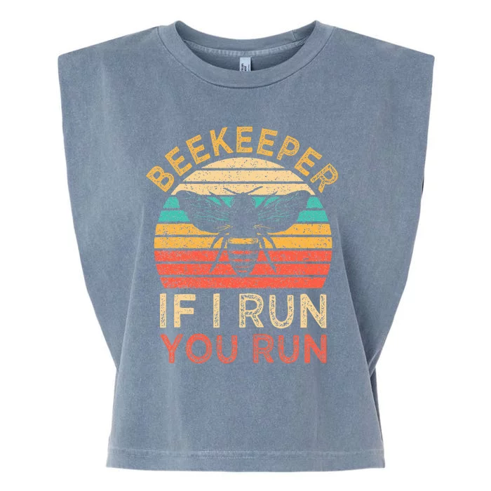 Beekeeper If I Run You Run Vintage Honeybees Apiculture Garment-Dyed Women's Muscle Tee