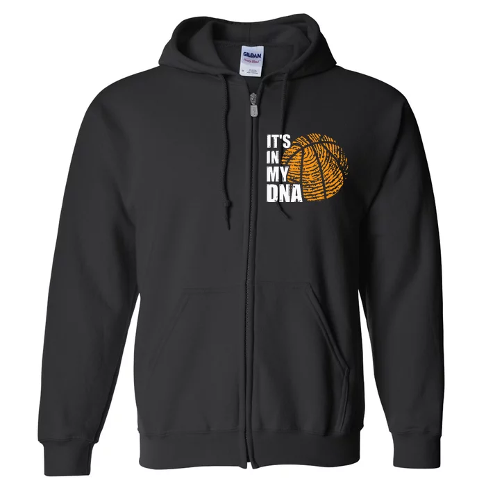 Basketball Its In My DNA Fingerprint Funny Basketball Full Zip Hoodie