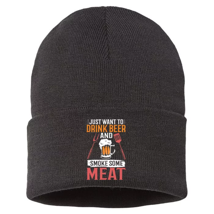 BBQ I Just Want To Drink Beer And Smoke Some Meat Sustainable Knit Beanie