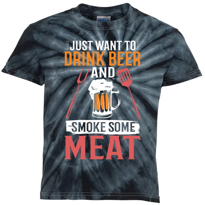 BBQ I Just Want To Drink Beer And Smoke Some Meat Kids Tie-Dye T-Shirt