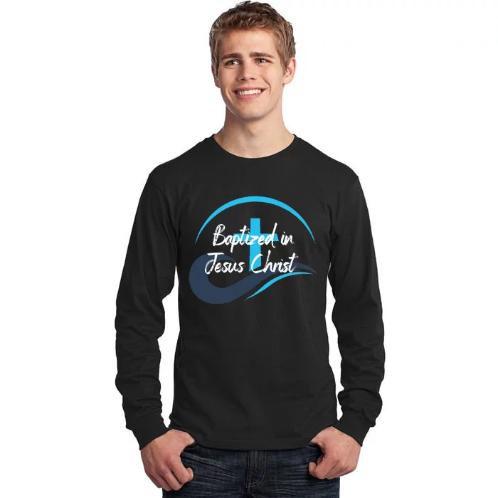 Baptized in Jesus Christ Tall Long Sleeve T-Shirt