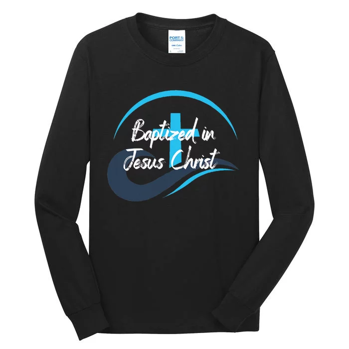 Baptized in Jesus Christ Tall Long Sleeve T-Shirt