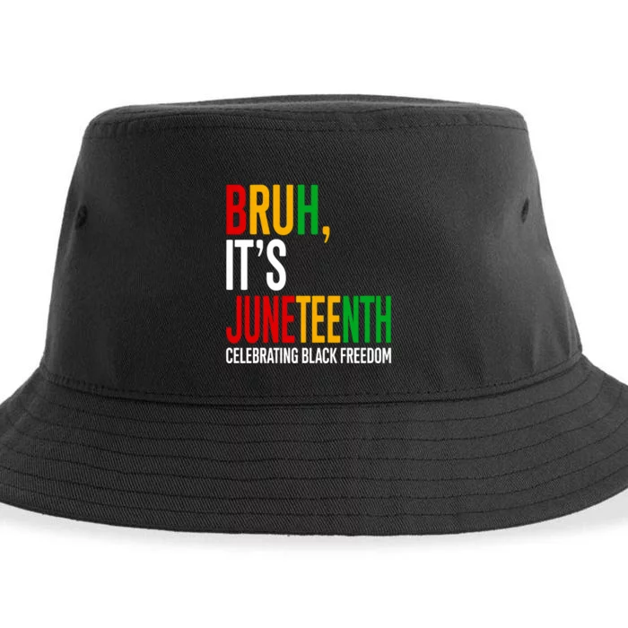 Bruh ItS Juneteenth Celebrating Black Freedom Sustainable Bucket Hat