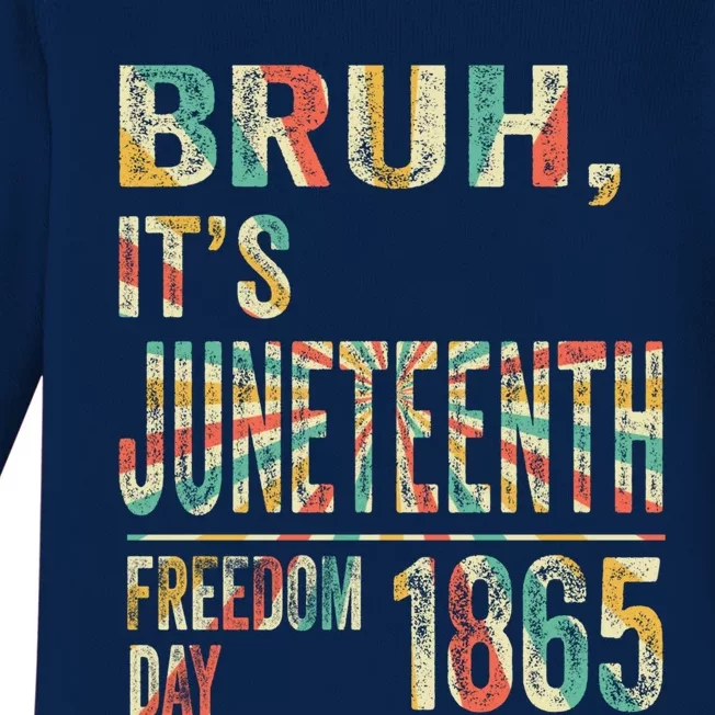 Bruh ItS Junenth Retro 2024 Day Memory 19 June 1865 Great Gift Baby Long Sleeve Bodysuit