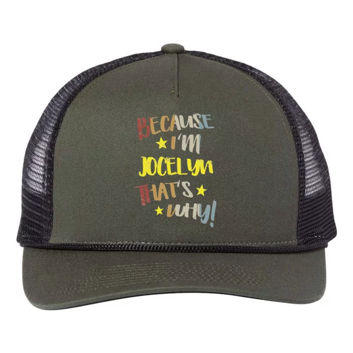 Because IM Jocelyn ThatS Why Retro Vintage Name Gift Retro Rope Trucker Hat Cap