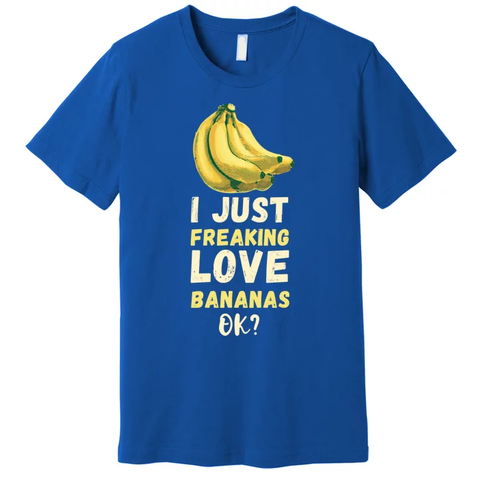 Banana I Just Like Banana Summer Fruit Banana Fruit Lovers Gift Premium T-Shirt