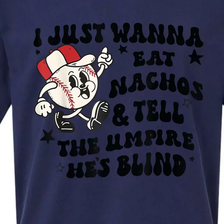 Baseball I Just Wanna Eat Nachos Tell The Umpire He's Blind Sueded Cloud Jersey T-Shirt