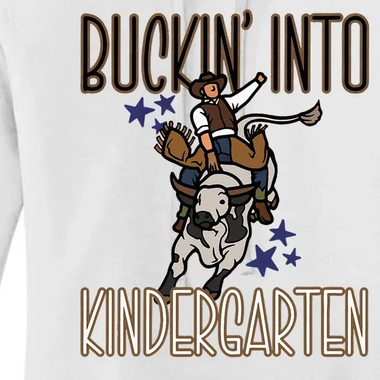 Buckin Into Kindergarten Back To School Cowboy Western Women's Pullover Hoodie