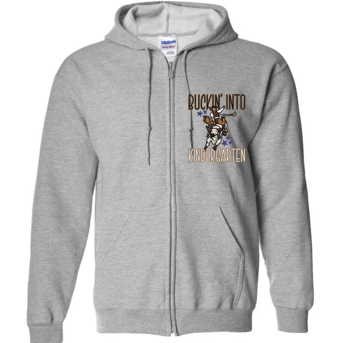 Buckin Into Kindergarten Back To School Cowboy Western Full Zip Hoodie