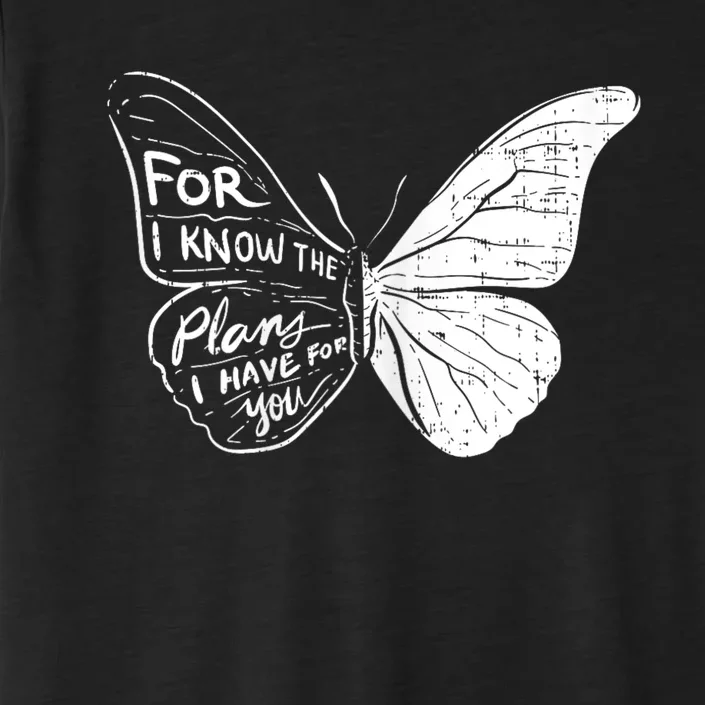 Butterfly I Know The Plans Verse Bible Jesus Christian Gift ChromaSoft Performance T-Shirt