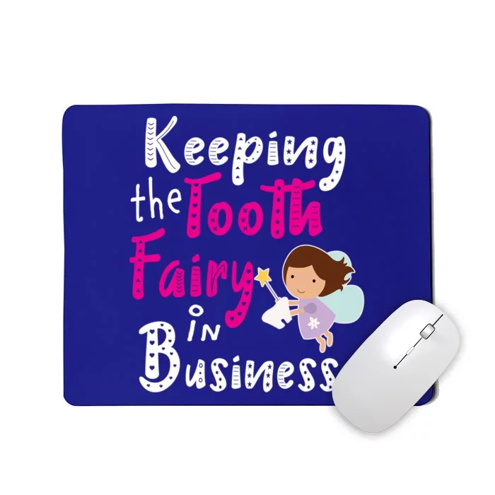 Best Im Keeping The Tooth Fairy Busy Gift Mousepad